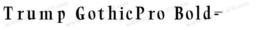 Trump GothicPro Bold字体转换